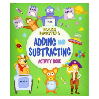 Brain Boosters Adding and Subtracting Activity Book