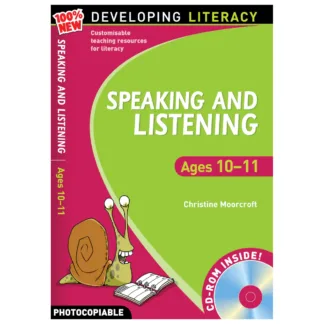 Developing Literacy Speaking and Listening Ages 10-11