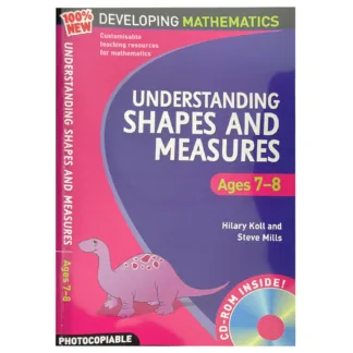 Developing Mathematics Understanding Shapes and Measures Ages 7-8