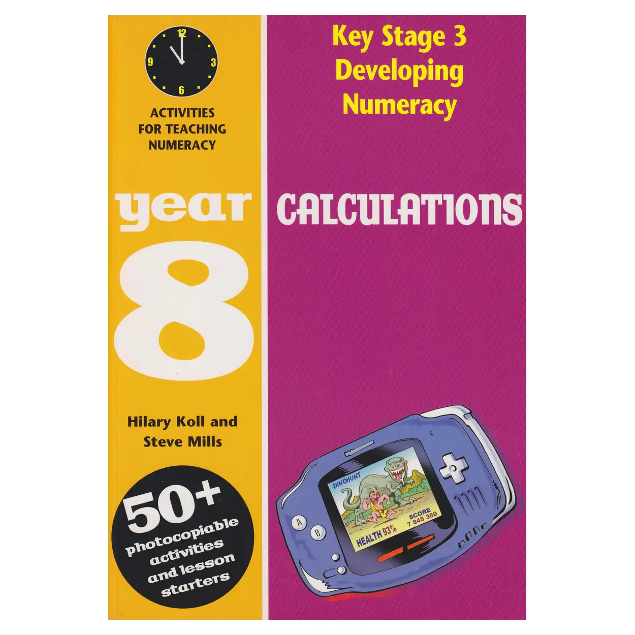 Key Stage 3 Developing Numeracy Year 8 Calculations